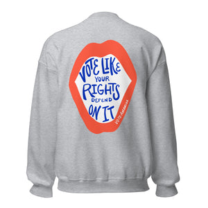 Men's Sweatshirt - Vote Like Your Rights Depends On It